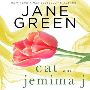 Cat and Jemima J by Jane Green