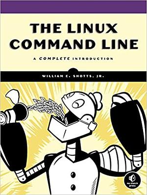 The Linux Command Line by William E. Shotts Jr.