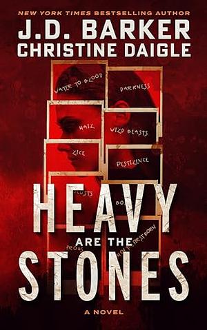 Heavy Are the Stones by J.D. Barker