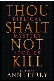 Thou Shalt Not Kill by Anne Perry
