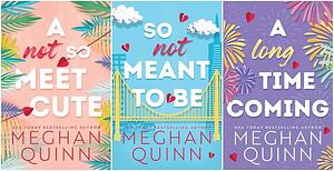 Meghan Quinn Bestselling 3 Books Set - A Not So Meet Cute, So Not Meant to Be, A Long Time Coming by Meghan Quinn