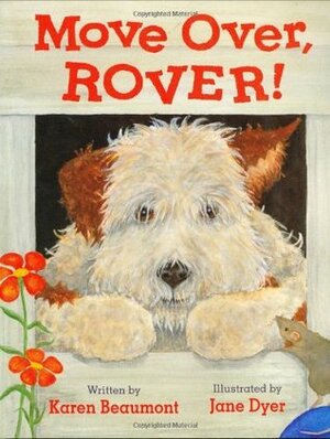 Move Over, Rover! by Karen Beaumont, Jane Dyer