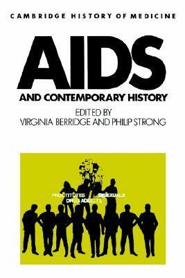 AIDS and Contemporary History by Virginia Berridge
