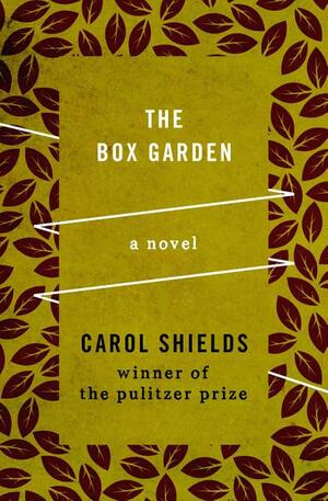 The Box Garden: A Novel by Carol Shields