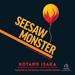 Seesaw Monster by Kōtarō Isaka