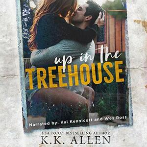 Up in the Treehouse by K.K. Allen