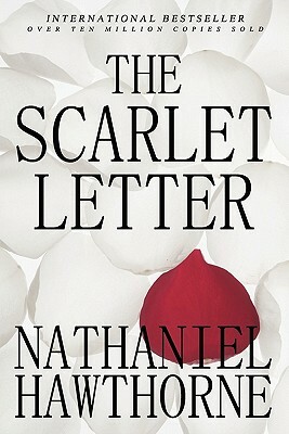 The Scarlet Letter by Nathaniel Hawthorne