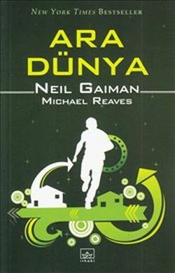 Ara Dünya by Emine Ayhan, Michael Reaves, Neil Gaiman