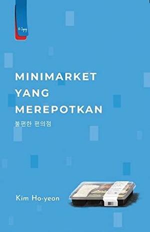 Minimarket yang Merepotkan by Kim Ho-yeon