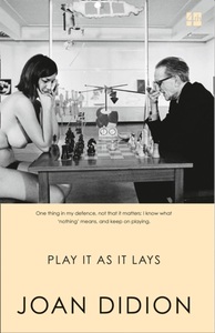 Play It as It Lays by Joan Didion