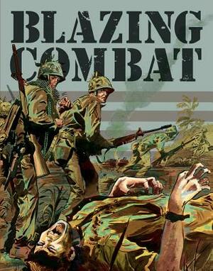 Blazing Combat by Al Williamson, Wallace Wood, Archie Goodwin