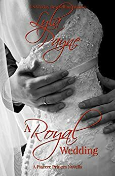 A Royal Wedding by Lyla Payne