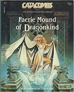 Faerie Mound of Dragonkind by Jean Blashfield Black, James M. Ward