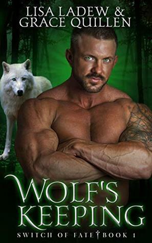 Wolf's Keeping by Lisa Ladew, Grace Quillen