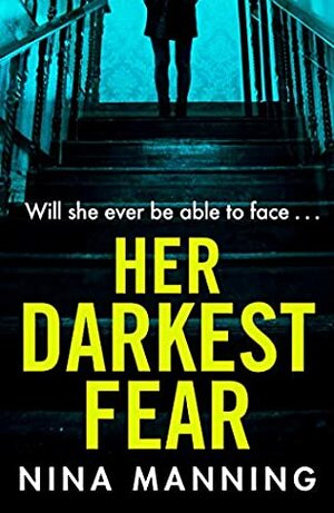 Her Darkest Fear by Nina Manning