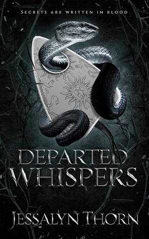 Departed Whispers by J. Rose