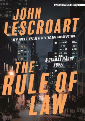 The Rule of Law by John Lescroart