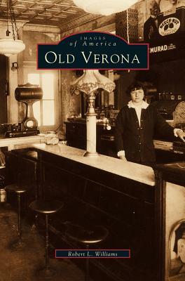 Old Verona by Robert L. Williams