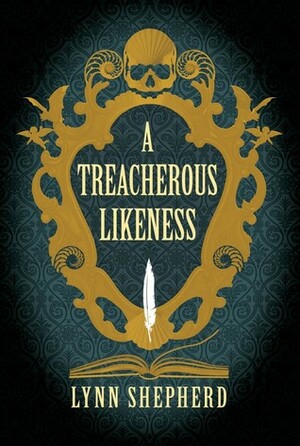 A Treacherous Likeness by Lynn Shepherd