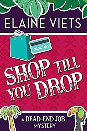 Shop Till You Drop by Elaine Viets