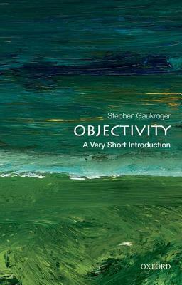 Objectivity by Stephen Gaukroger