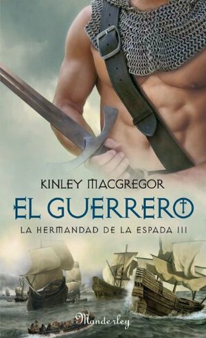 El guerrero by Kinley MacGregor