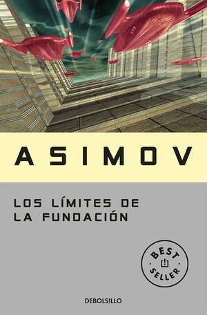 Los límites de la Fundación by Isaac Asimov