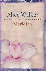 Meridian by Alice Walker