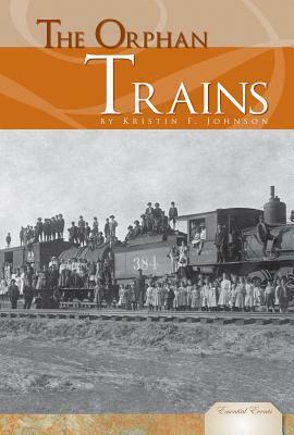 Orphan Trains by Kristin F. Johnson