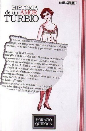 Historia de un amor turbio by Horacio Quiroga