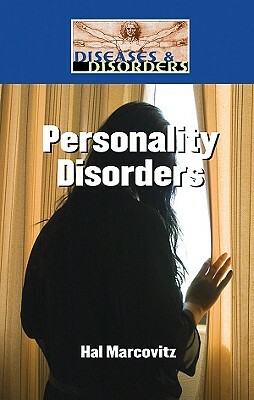 Personality Disorders by Hal Marcovitz