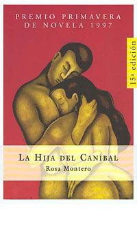 La hija del Caníbal by Rosa Montero