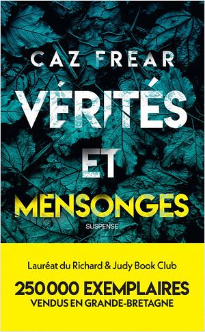 Vérités et mensonges  by Caz Frear