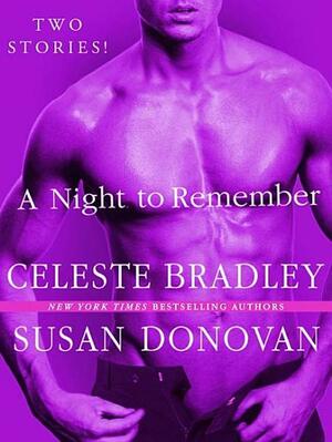 A Night to Remember by Susan Donovan, Celeste Bradley