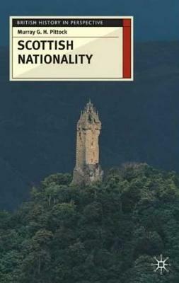 Scottish Nationality by Murray Pittock