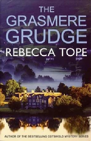 The Grasmere Grudge: The engrossing English cosy crime series by Rebecca Tope, Rebecca Tope