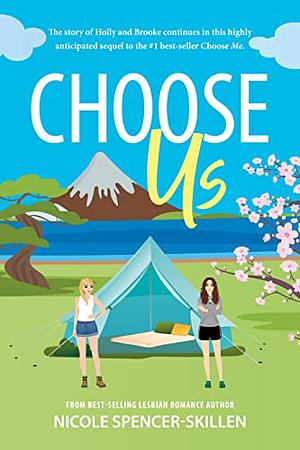 Choose Us: by Nicole Spencer-Skillen