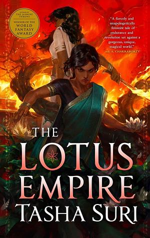 The Lotus Empire (Hardcover Library Edition) by Tasha Suri