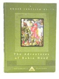 The Adventures of Robin Hood by Roger Lancelyn Green