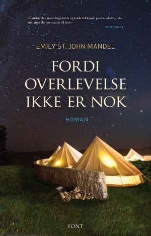 Fordi overlevelse ikke er nok by Emily St. John Mandel