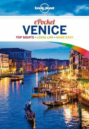 Lonely Planet Pocket Venice (Travel Guide) by Alison Bing, Lonely Planet