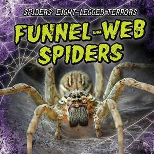 Funnel-Web Spiders by Amy Hayes