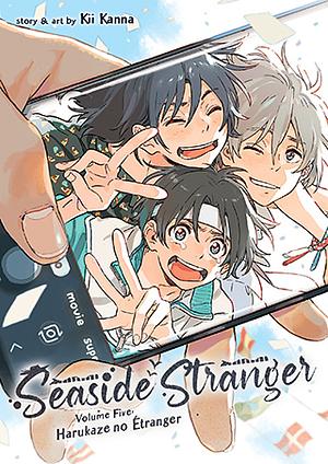 Seaside Stranger Vol. 5: Harukaze no Étranger by Kanna Kii