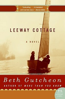 Leeway Cottage by Beth Gutcheon