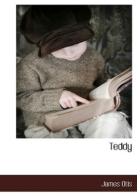 Teddy by James Otis