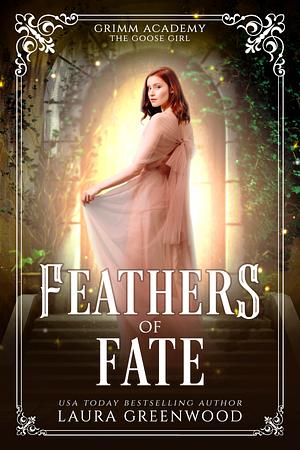 Feathers of Fate by Laura Greenwood