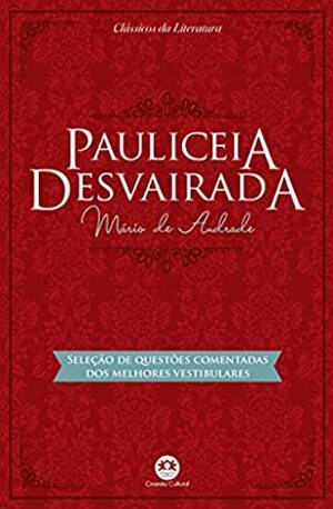 Pauliceia Desvairada: com Questões Comentadas de Vestibular by Mário de Andrade