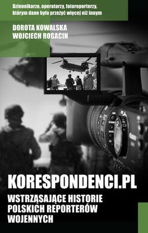 Korespondenci.pl by Wojciech Rogacin, Dorota Kowalska