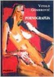 Pornografija by Witold Gombrowicz