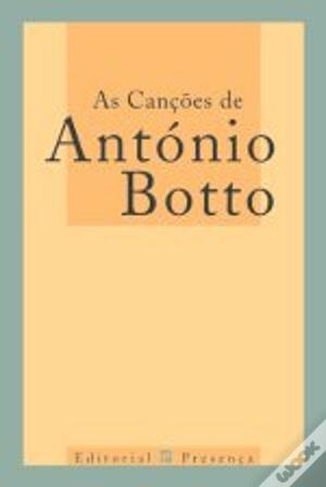 As Canções de António Botto by António Botto